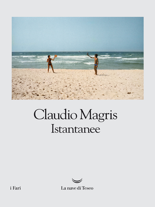 Title details for Istantanee by Claudio Magris - Available